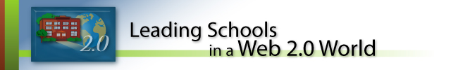 Leading Schools in a Web 2.0 World