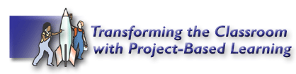 Transforming the Classroom with Project-Based Learning
