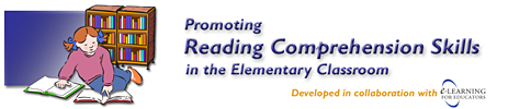 Promoting Reading Comprehension Skills in the Elem Classroom