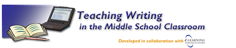 Teaching Writing in the Middle School Classroom
